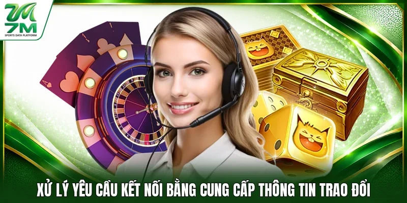 Xử lý yêu cầu kết nối bằng cung cấp thông tin trao đổi